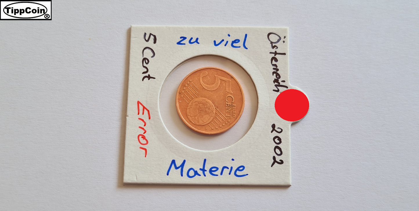 5 Cent 2002 Österreich mit zu viel Materie