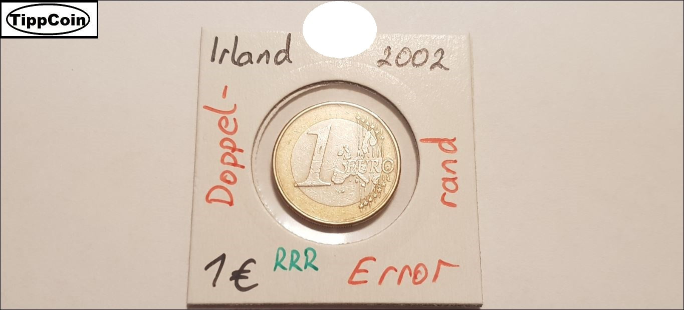 Irland 1 Euro 2002 Fehlprägung / Doppelrand