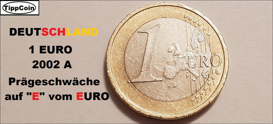1 Euro ohne E 2002 A, Fehlprägung