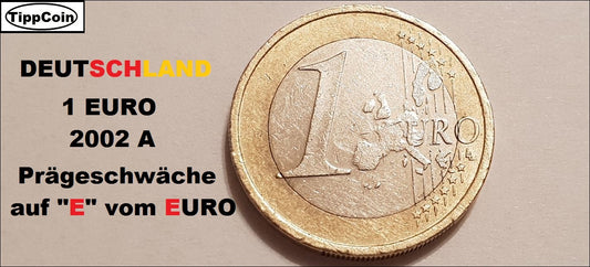Deutschland 1 Euro 2002 A, Fehlprägung / ohne E